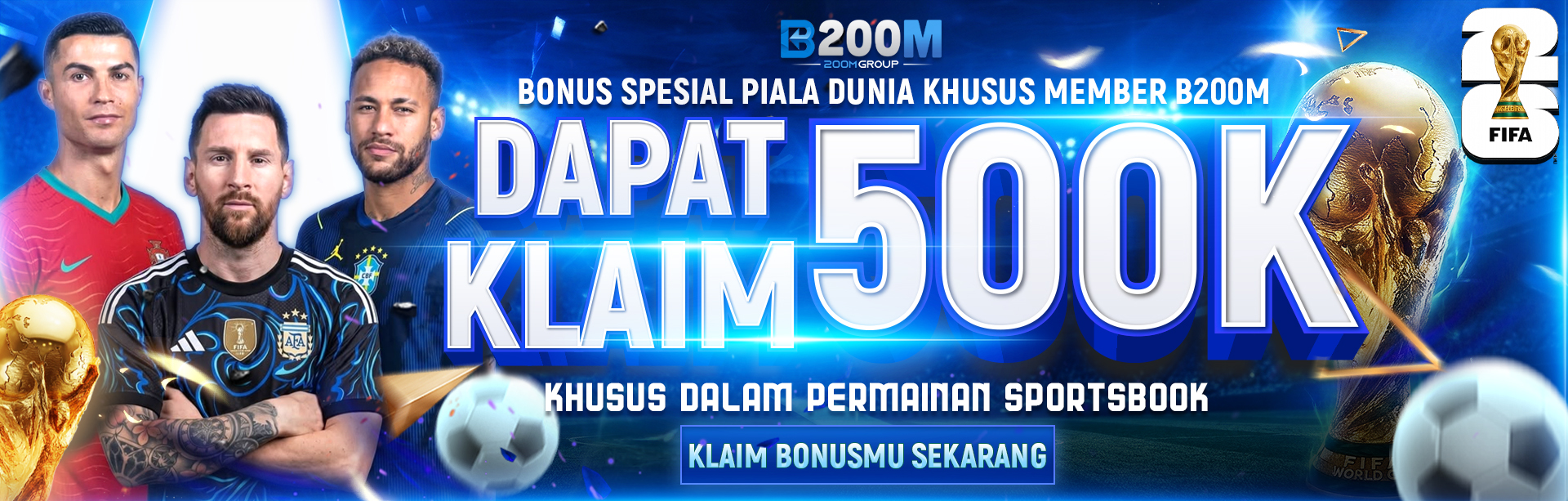 BONUS SPESIAL PIALA DUNIA 500K