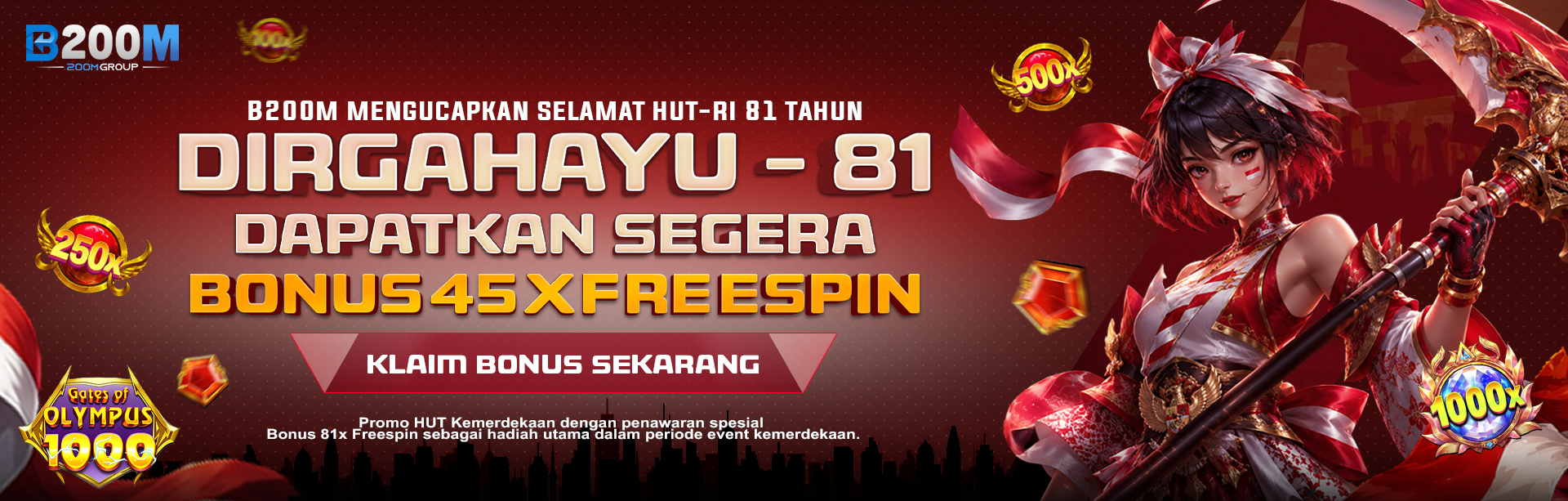 BONUS FREESPIN KEMERDEKAAN B200M